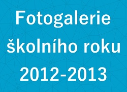 Školní rok 2012-13